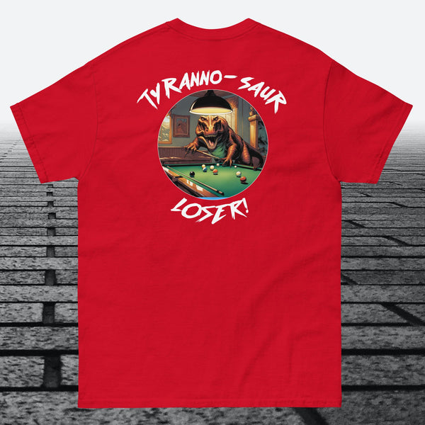 Tyranno-Saur Loser, Logo on the front, Cotton t-shirt