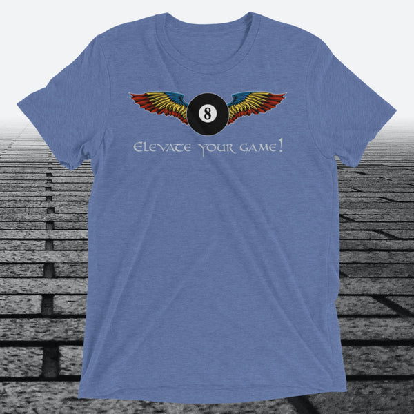 Elevate Your Game, with 8 ball with wings on front of shirt, Tri-blend t-shirt